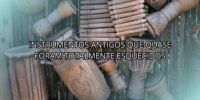 Instrumentos Antigos Que Quase Foram Totalmente Esquecidos