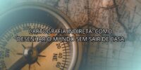 Cartografia Indireta: Como Desenhar o Mundo sem Sair de Casa