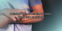 Alergias Que Aparecem Do Nada: Como Isso Funciona