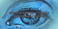 Sinestesia Temporal: O Tempo se Transformando em Cores